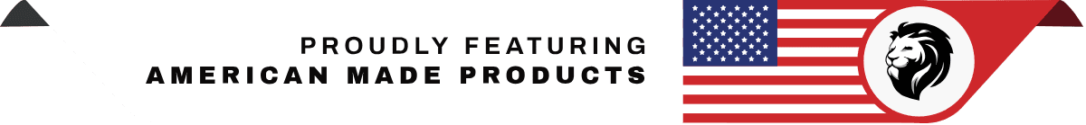 Proudly featuring American-made products